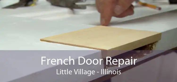 French Door Repair Little Village - Illinois