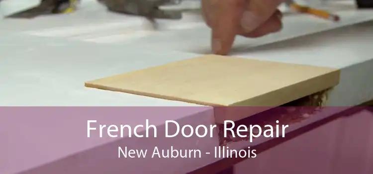 French Door Repair New Auburn - Illinois