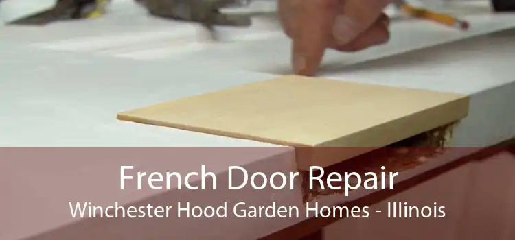 French Door Repair Winchester Hood Garden Homes - Illinois