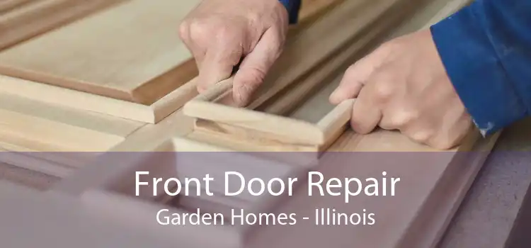 Front Door Repair Garden Homes - Illinois