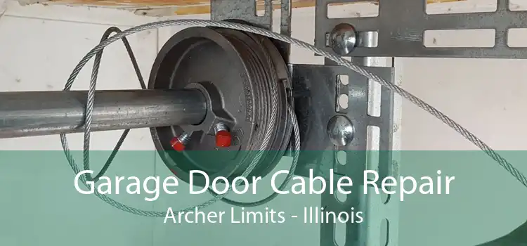 Garage Door Cable Repair Archer Limits - Illinois