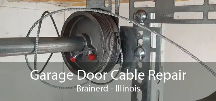 Garage Door Cable Repair Brainerd - Illinois