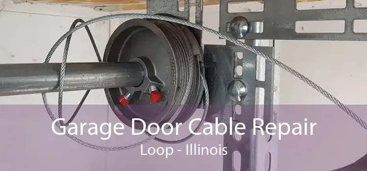 Garage Door Cable Repair Loop - Illinois