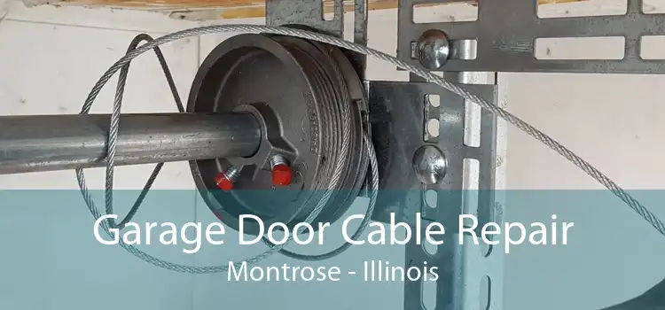 Garage Door Cable Repair Montrose - Illinois