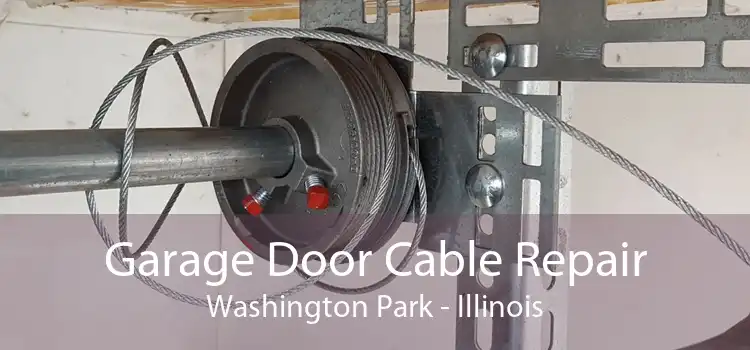 Garage Door Cable Repair Washington Park - Illinois