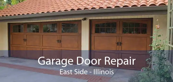 Garage Door Repair East Side - Illinois