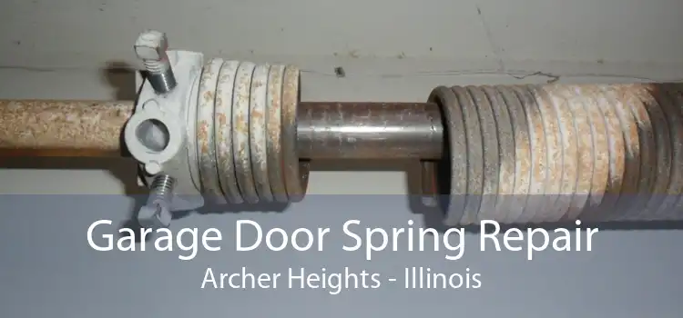 Garage Door Spring Repair Archer Heights - Illinois