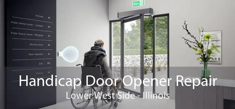 Handicap Door Opener Repair Lower West Side - Illinois