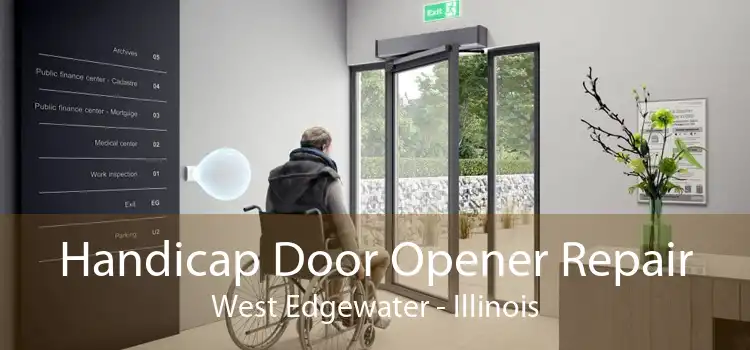 Handicap Door Opener Repair West Edgewater - Illinois