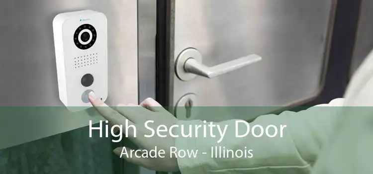 High Security Door Arcade Row - Illinois