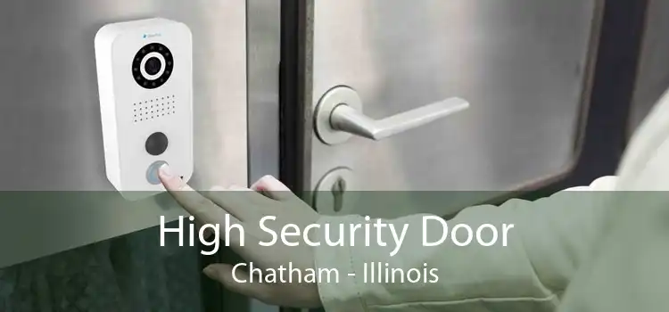 High Security Door Chatham - Illinois