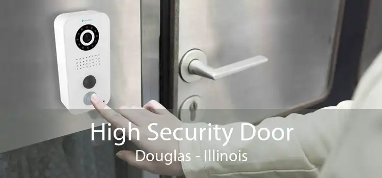 High Security Door Douglas - Illinois