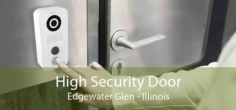 High Security Door Edgewater Glen - Illinois