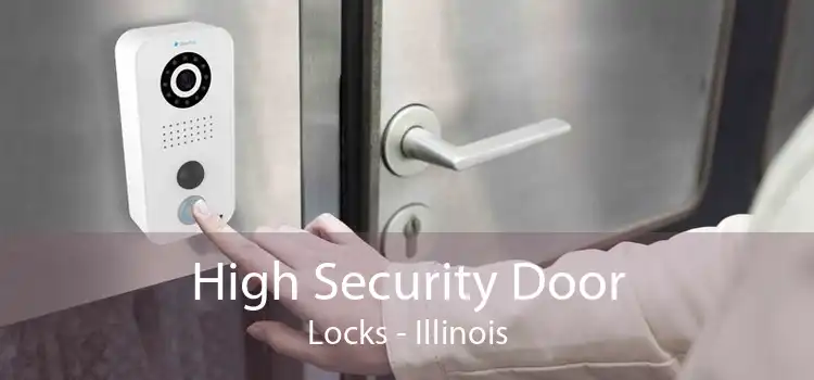 High Security Door Locks - Illinois