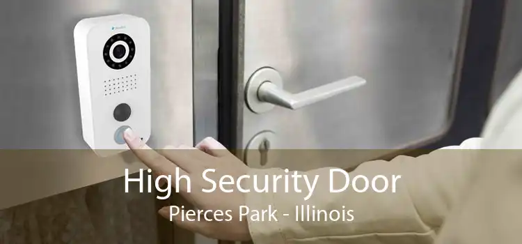 High Security Door Pierces Park - Illinois