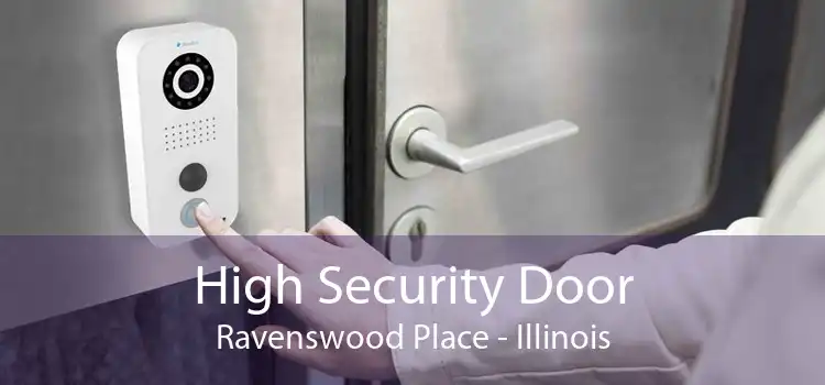 High Security Door Ravenswood Place - Illinois