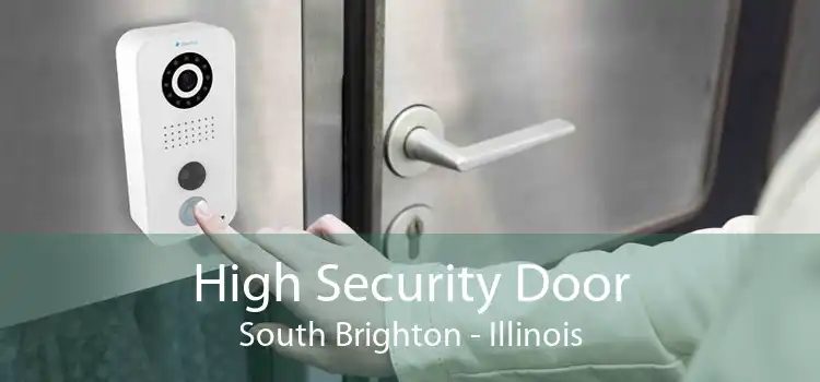 High Security Door South Brighton - Illinois