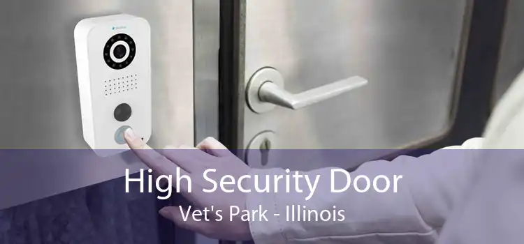 High Security Door Vet's Park - Illinois