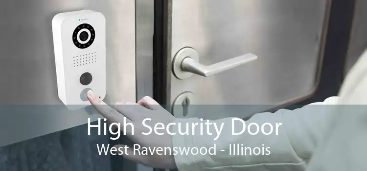 High Security Door West Ravenswood - Illinois