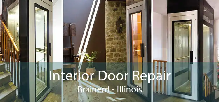 Interior Door Repair Brainerd - Illinois