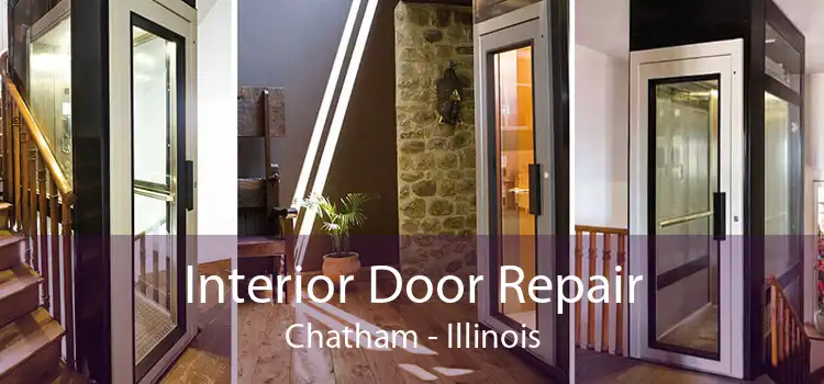 Interior Door Repair Chatham - Illinois