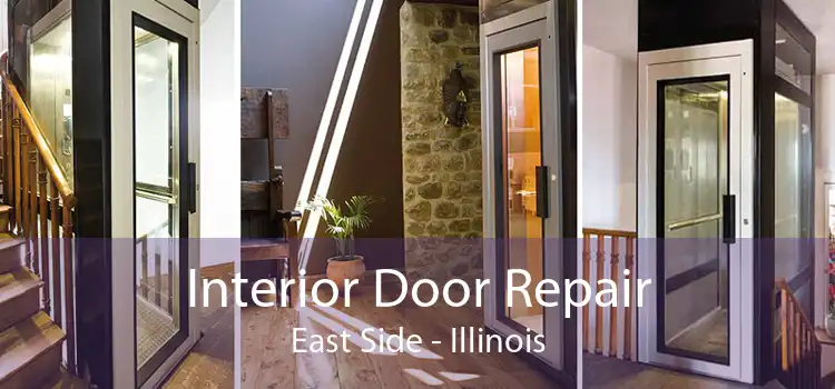 Interior Door Repair East Side - Illinois