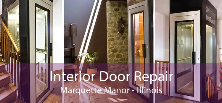 Interior Door Repair Marquette Manor - Illinois