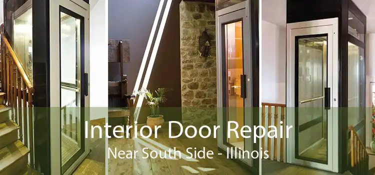 Interior Door Repair Near South Side - Illinois