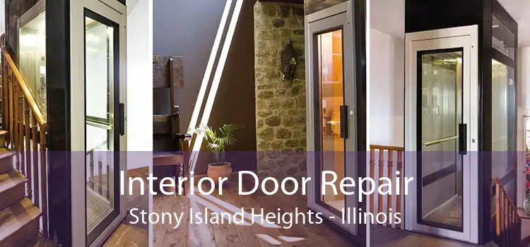 Interior Door Repair Stony Island Heights - Illinois