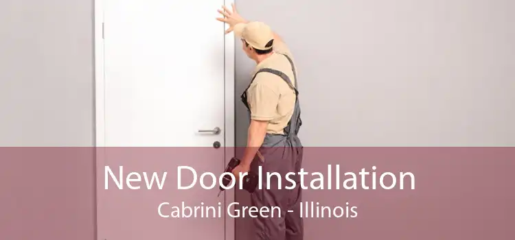 New Door Installation Cabrini Green - Illinois