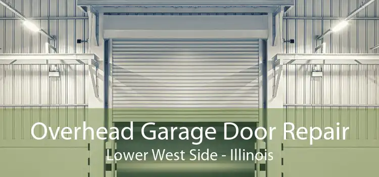 Overhead Garage Door Repair Lower West Side - Illinois