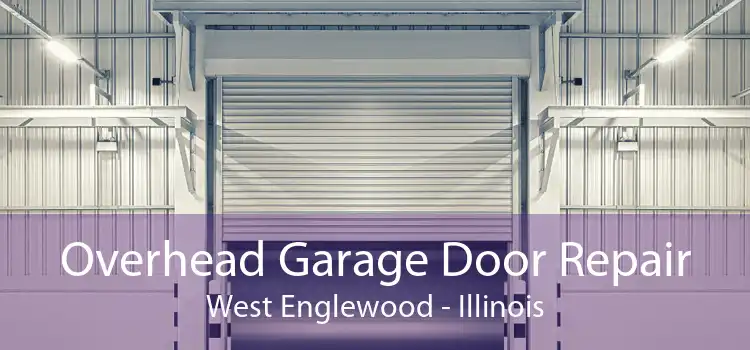 Overhead Garage Door Repair West Englewood - Illinois