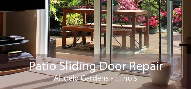 Patio Sliding Door Repair Altgeld Gardens - Illinois