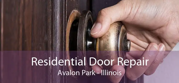 Residential Door Repair Avalon Park - Illinois