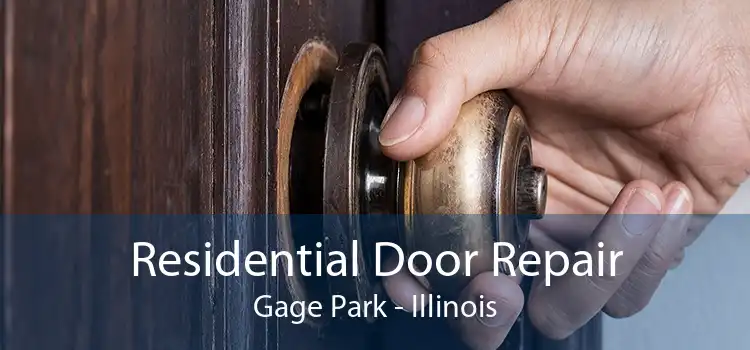 Residential Door Repair Gage Park - Illinois