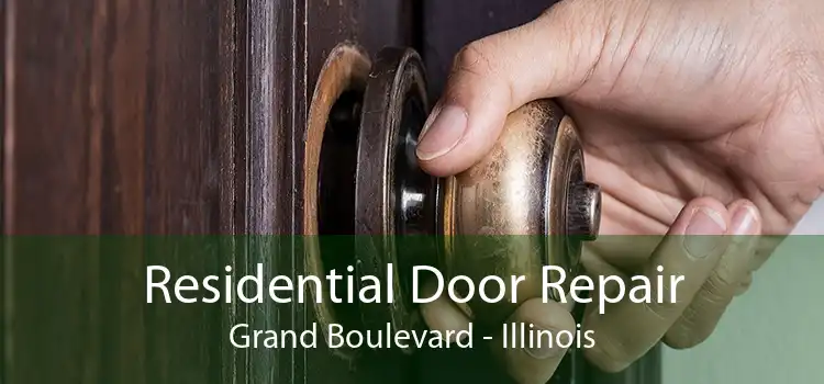 Residential Door Repair Grand Boulevard - Illinois