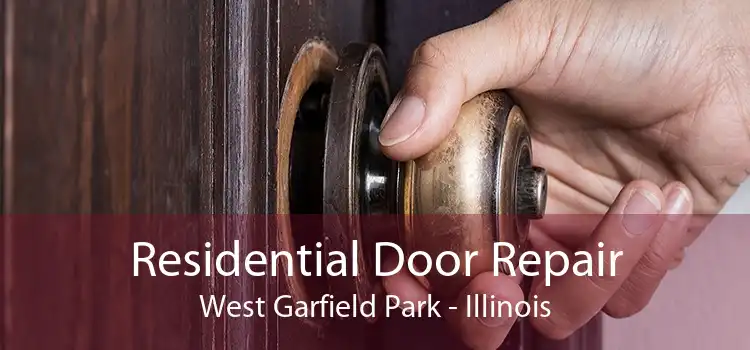 Residential Door Repair West Garfield Park - Illinois