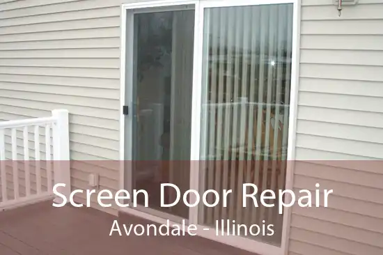 Screen Door Repair Avondale - Illinois