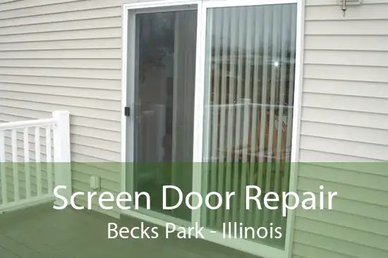 Screen Door Repair Becks Park - Illinois