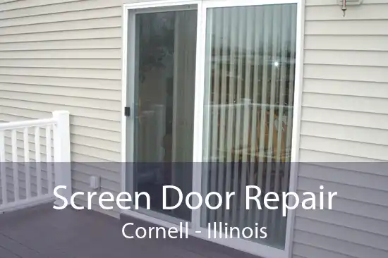 Screen Door Repair Cornell - Illinois