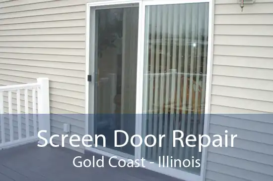 Screen Door Repair Gold Coast - Illinois