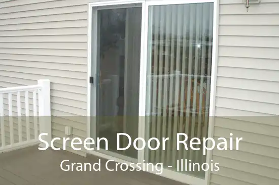 Screen Door Repair Grand Crossing - Illinois