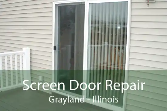 Screen Door Repair Grayland - Illinois