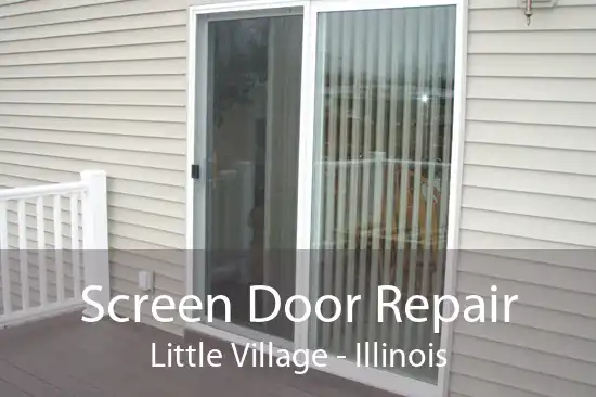 Screen Door Repair Little Village - Illinois