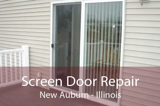 Screen Door Repair New Auburn - Illinois