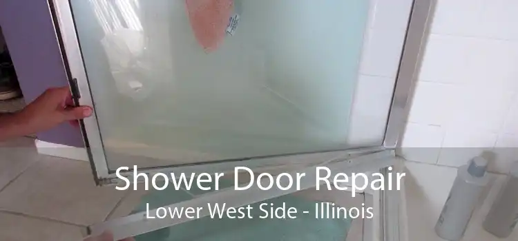 Shower Door Repair Lower West Side - Illinois