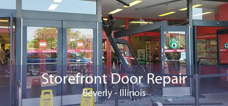 Storefront Door Repair Beverly - Illinois