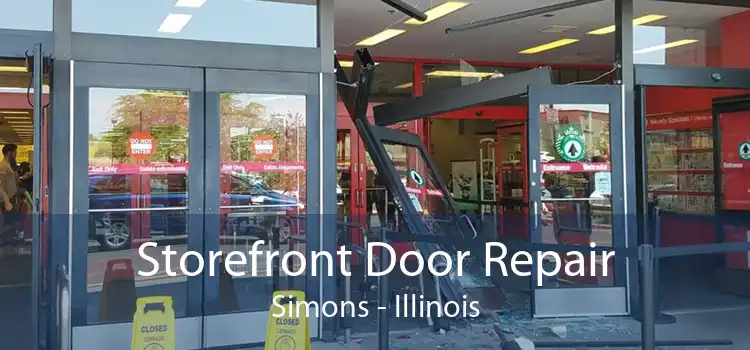 Storefront Door Repair Simons - Illinois