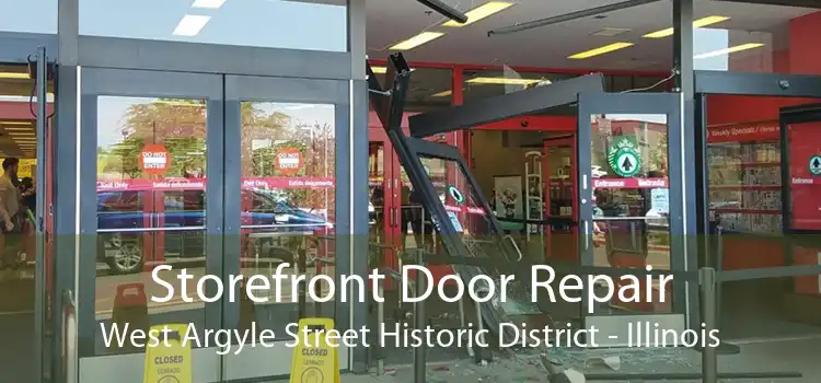 Storefront Door Repair West Argyle Street Historic District - Illinois