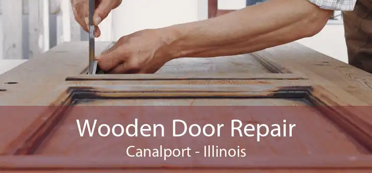 Wooden Door Repair Canalport - Illinois